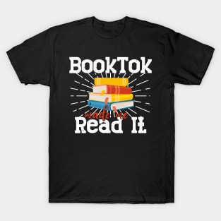 Booktok made me Read it T-Shirt